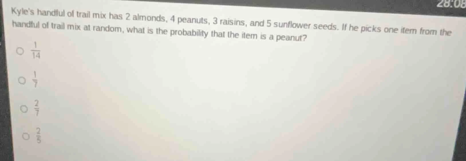 kyles handful of trail mix has 2 almonds, 4 peanuts, 3 raisins, and 5 s…