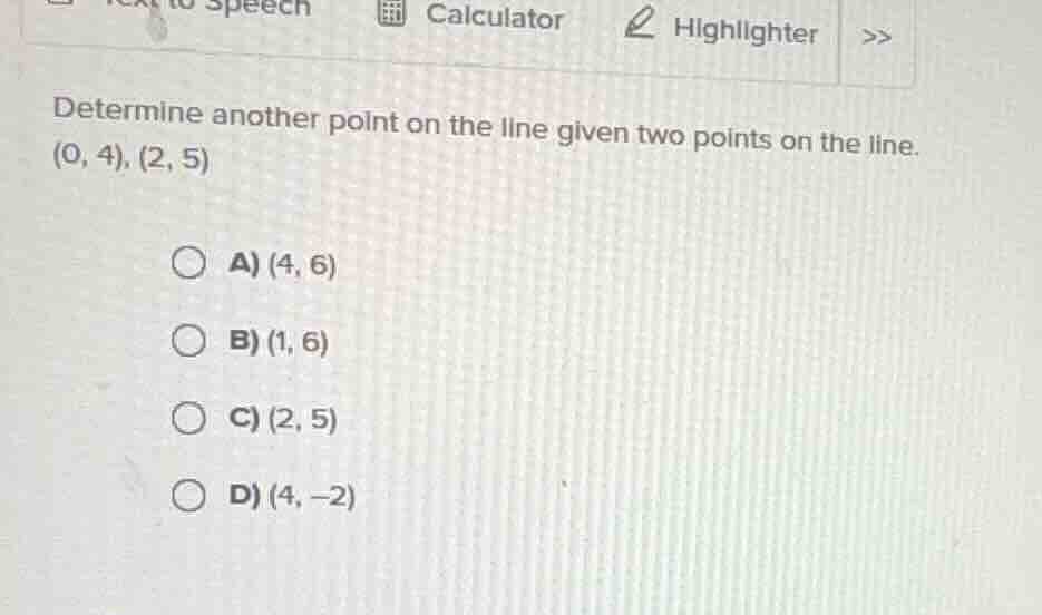 determine another point on the line given two points on the line. (0, 4…