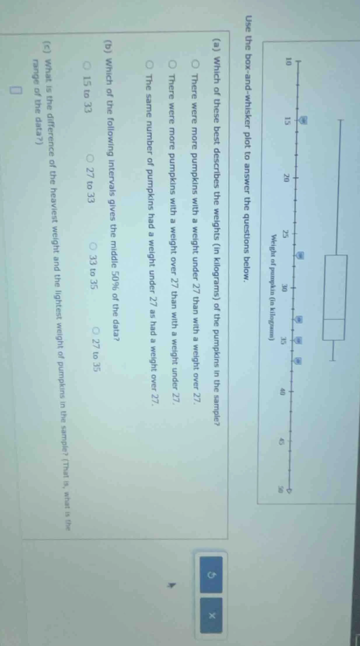 use the box-and-whisker plot to answer the questions below. weight of p…