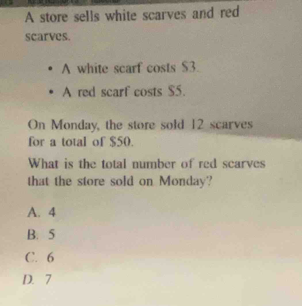 a store sells white scarves and red scarves. - a white scarf costs $3. …