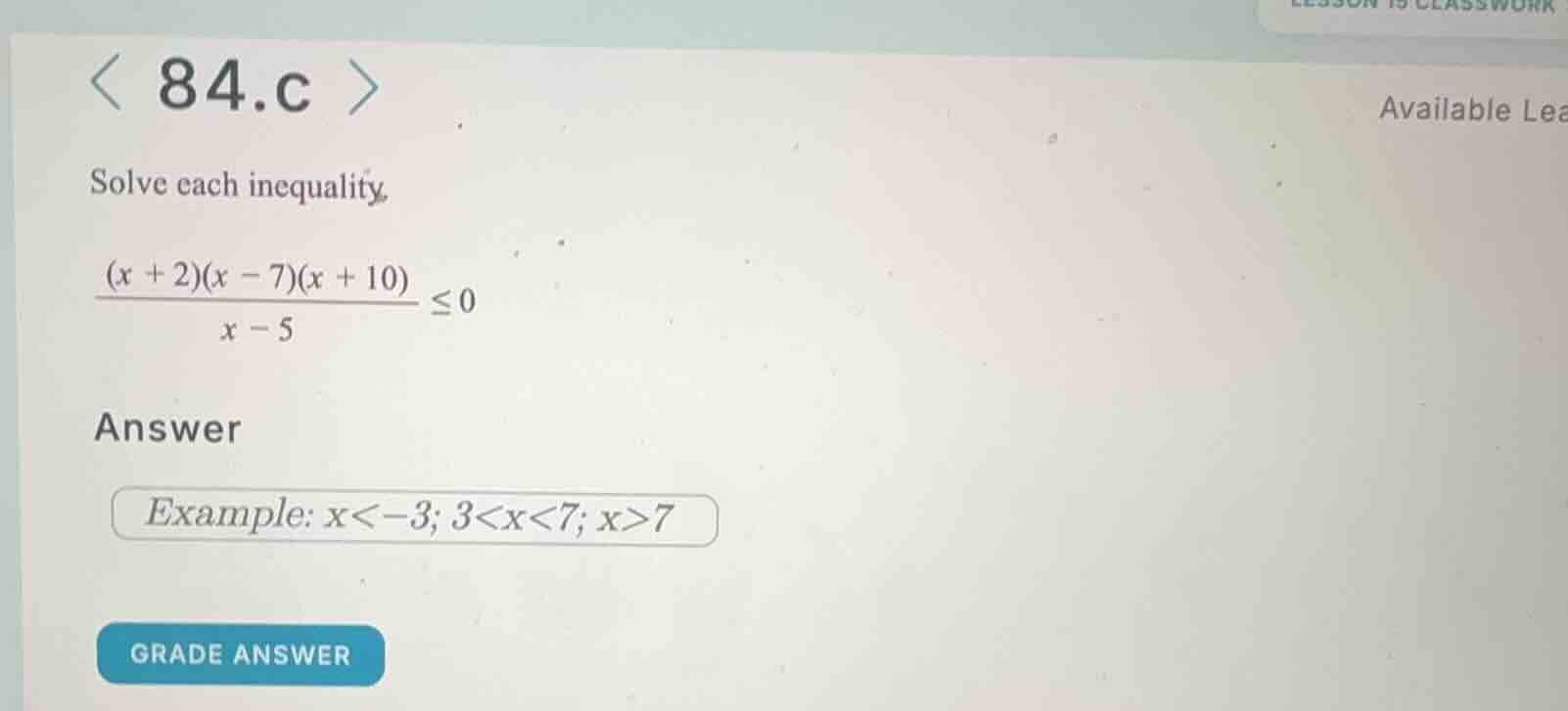 solve each inequality. \\(\\frac{(x + 2)(x - 7)(x + 10)}{x - 5} \\leq 0…