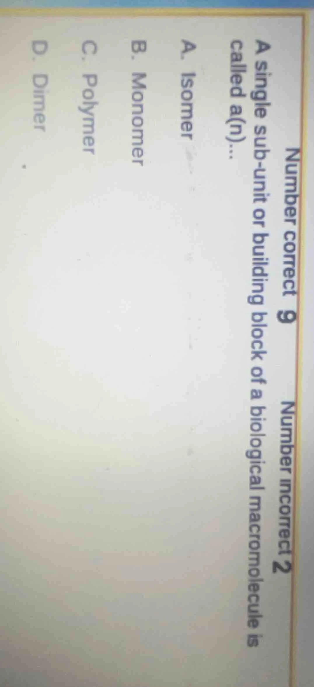 number correct 9 number incorrect 2 a single sub-unit or building block…