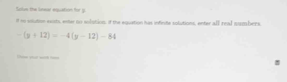 solve the linear equation for y. if no solution exists, enter no soluti…
