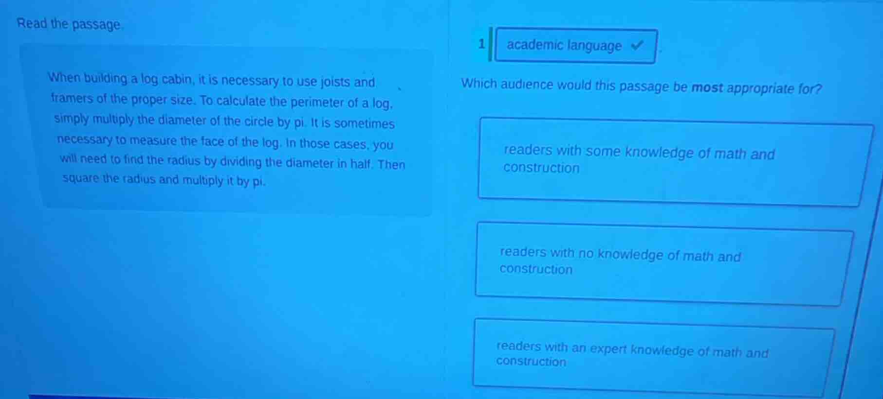 read the passage when building a log cabin, it is necessary to use jois…