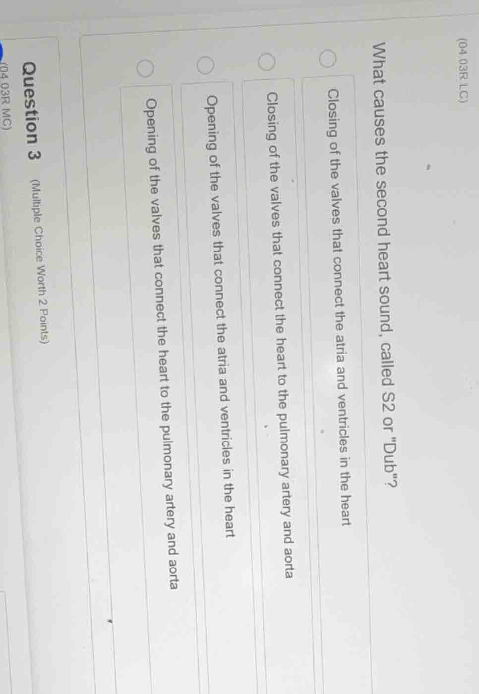 what causes the second heart sound, called s2 or \dub\? closing of the …