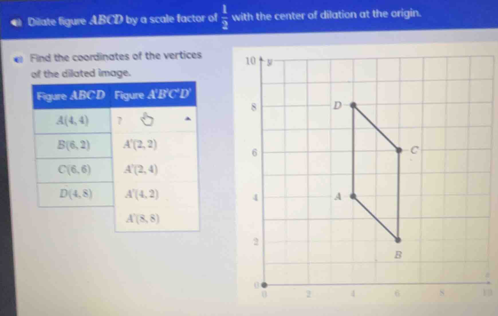 dilate figure abcd by a scale factor of \\(\\frac{1}{2}\\) with the cen…