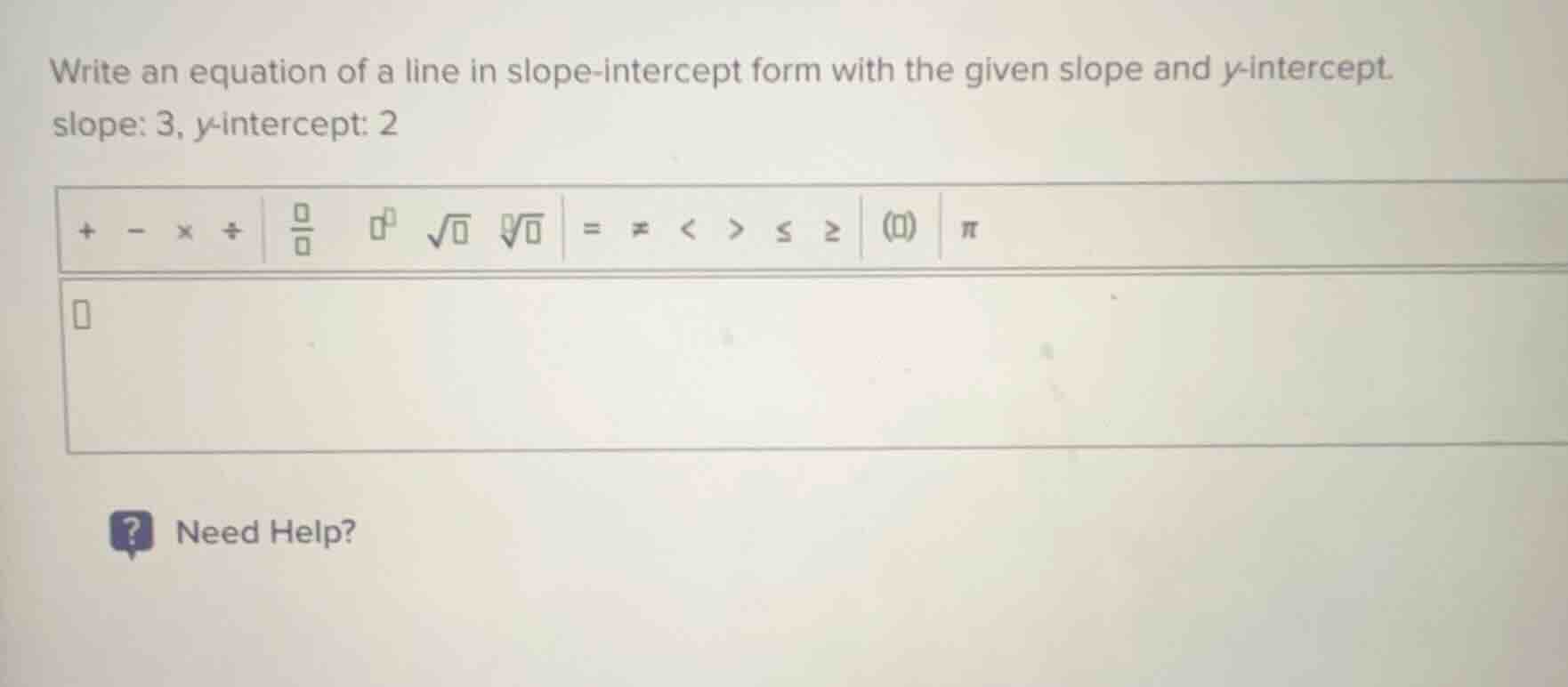 write an equation of a line in slope - intercept form with the given sl…