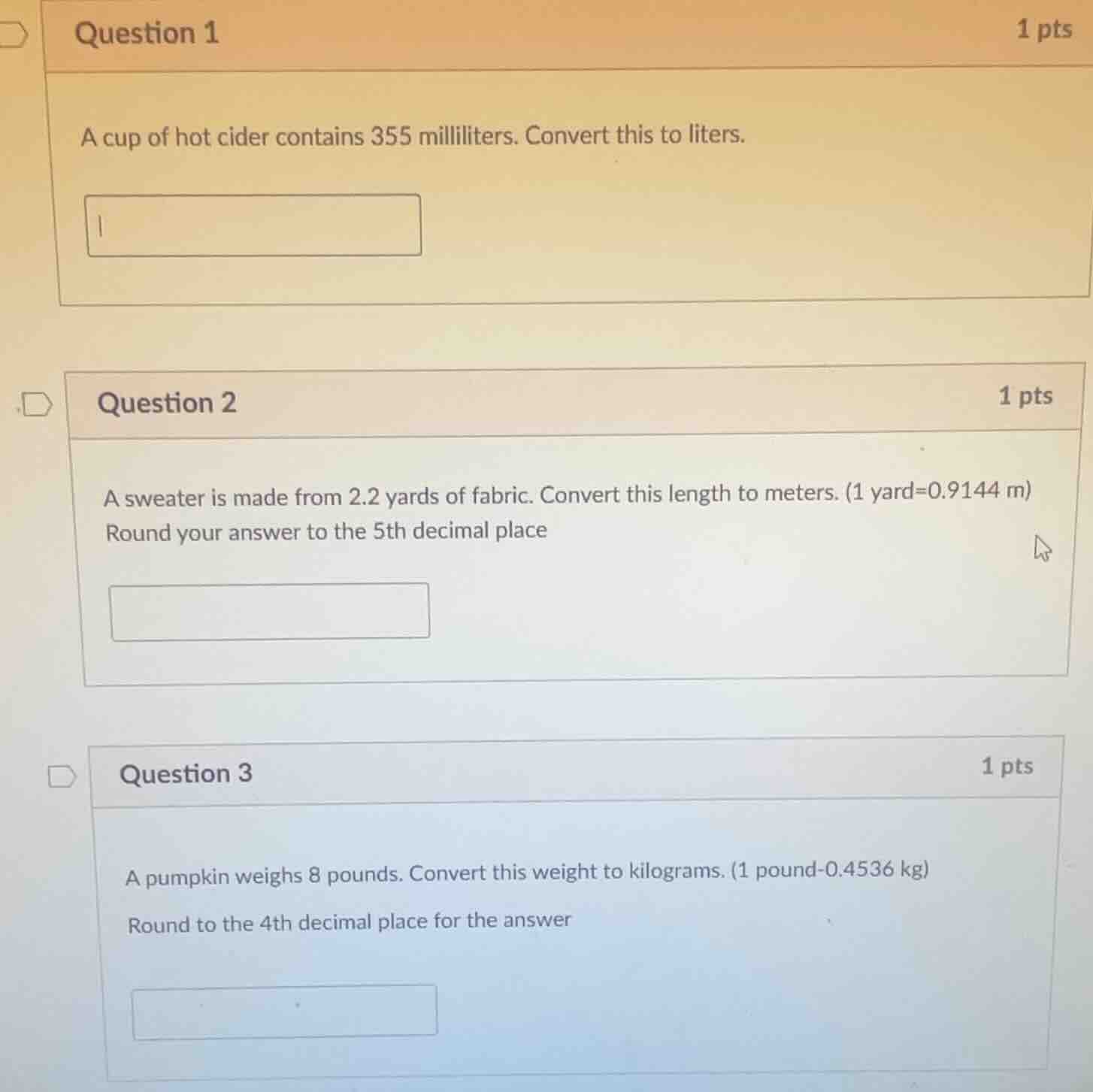 question 1 a cup of hot cider contains 355 milliliters. convert this to…