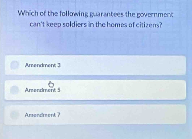which of the following guarantees the government cant keep soldiers in …