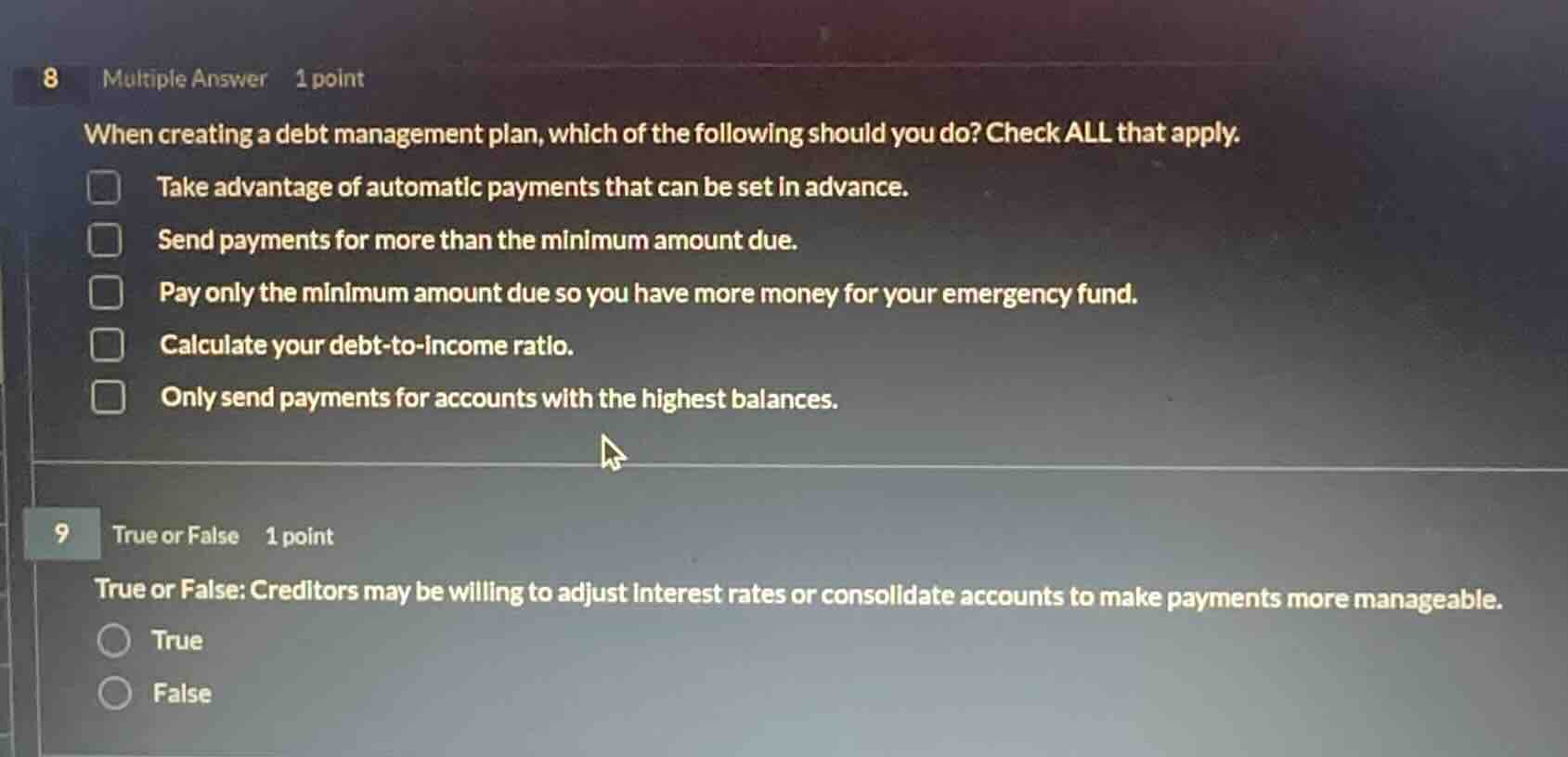 8 multiple answer 1 point when creating a debt management plan, which o…