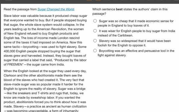 read the passage from sugar changed the world. slave labor was valuable…