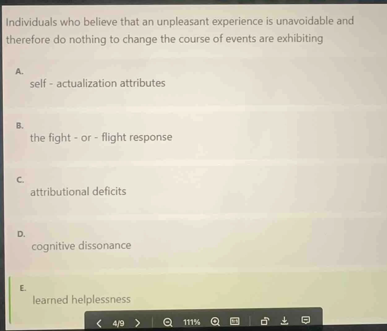 individuals who believe that an unpleasant experience is unavoidable an…