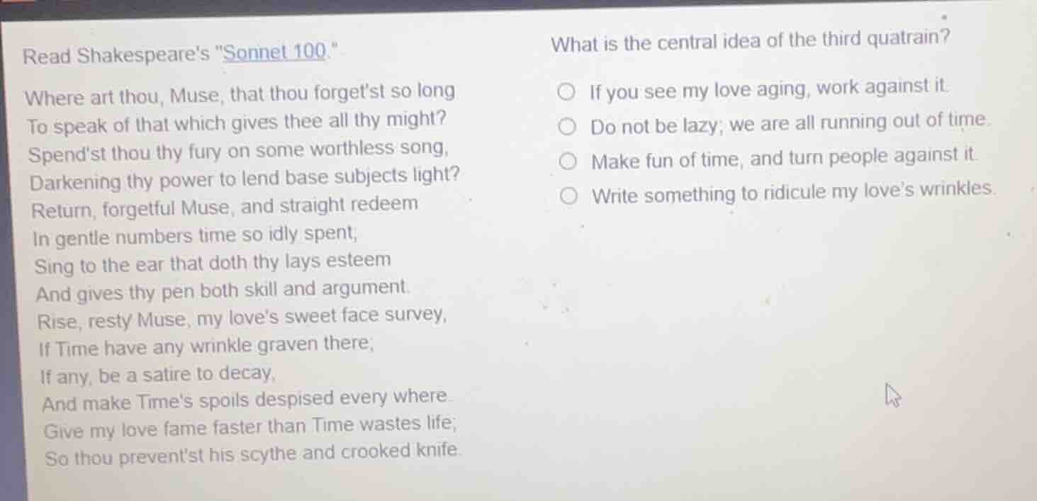 read shakespeares \sonnet 100.\ where art thou, muse, that thou forgets…