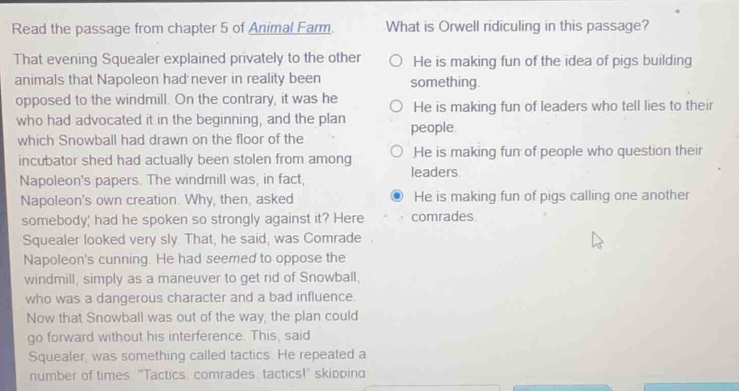 read the passage from chapter 5 of animal farm. that evening squealer e…