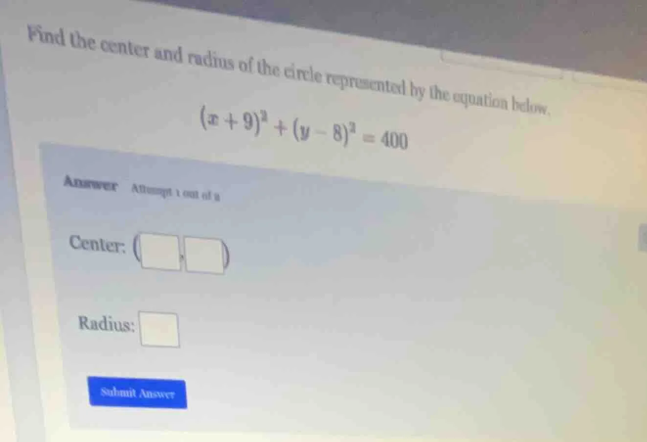 find the center and radius of the circle represented by the equation be…