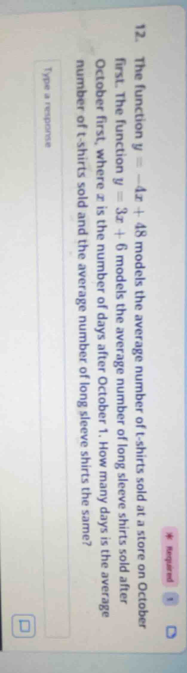 12. the function ( y = -4x + 48 ) models the average number of t - shir…