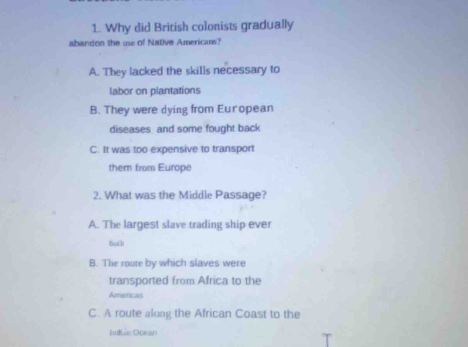 1. why did british colonists gradually abandon the use of native americ…