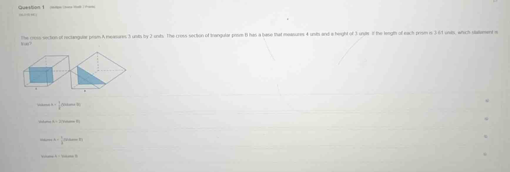question 1 the cross section of rectangular prism a measures 3 units by…