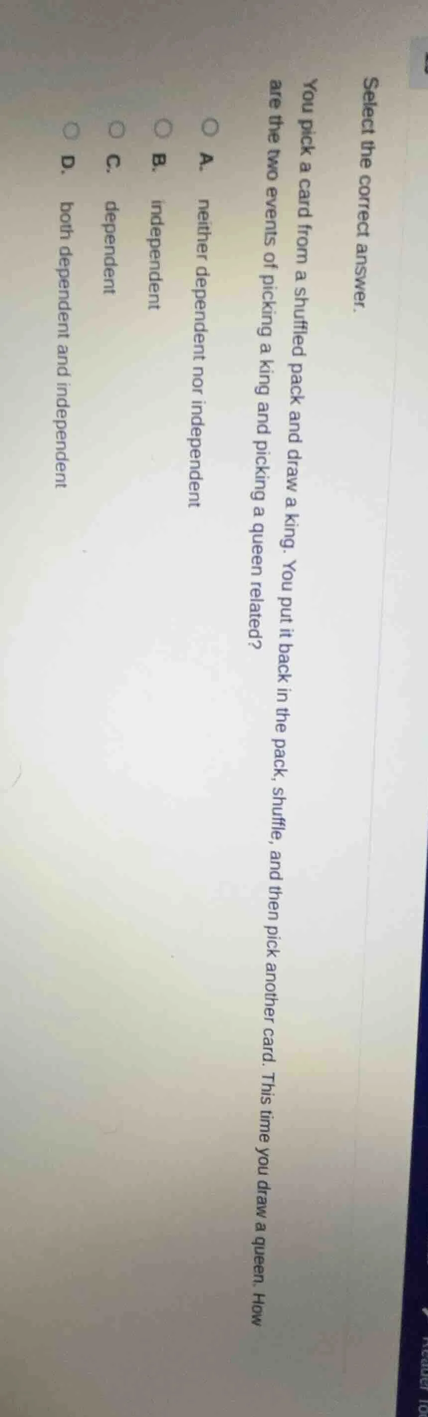 select the correct answer. you pick a card from a shuffled pack and dra…