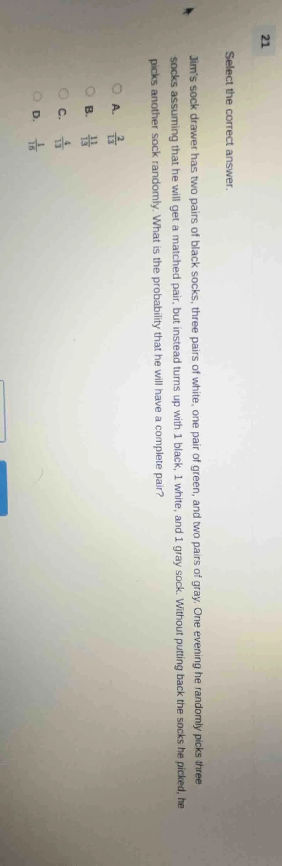 select the correct answer. jims sock drawer has two pairs of black sock…