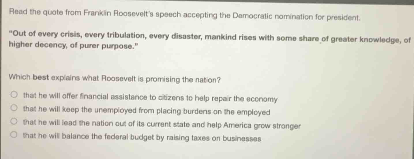 read the quote from franklin roosevelts speech accepting the democratic…