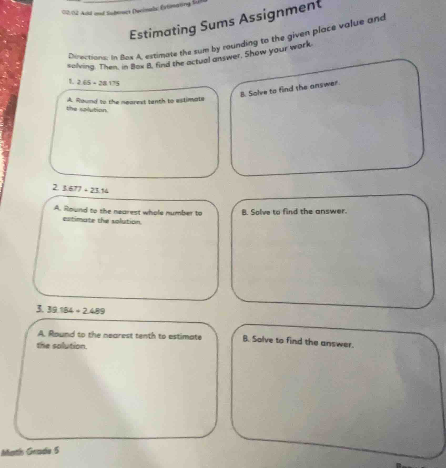 estimating sums assignment directions: in box a, estimate the sum by ro…