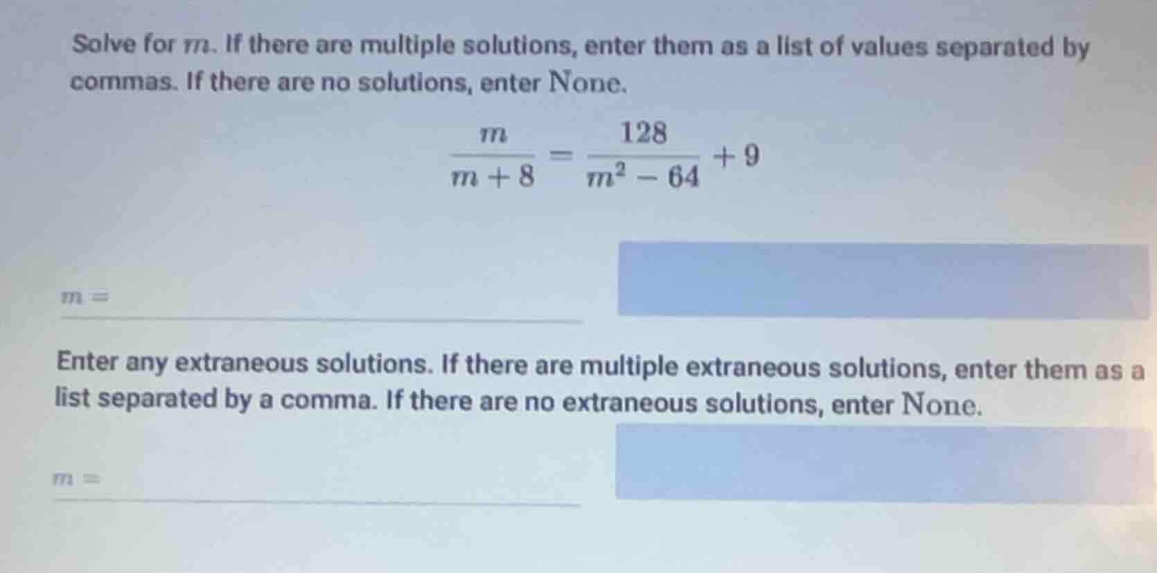 solve for m. if there are multiple solutions, enter them as a list of v…