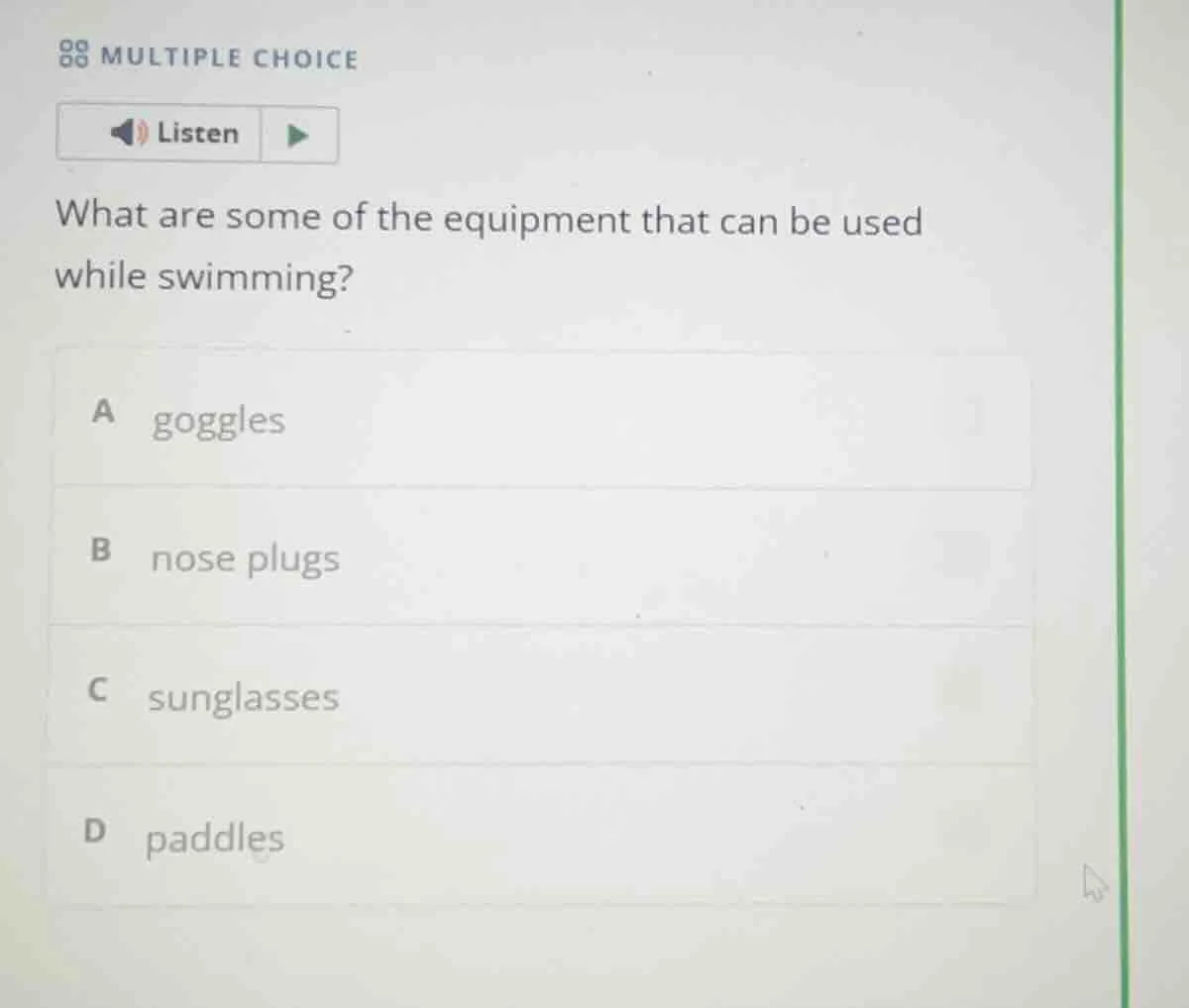 multiple choice listen what are some of the equipment that can be used …