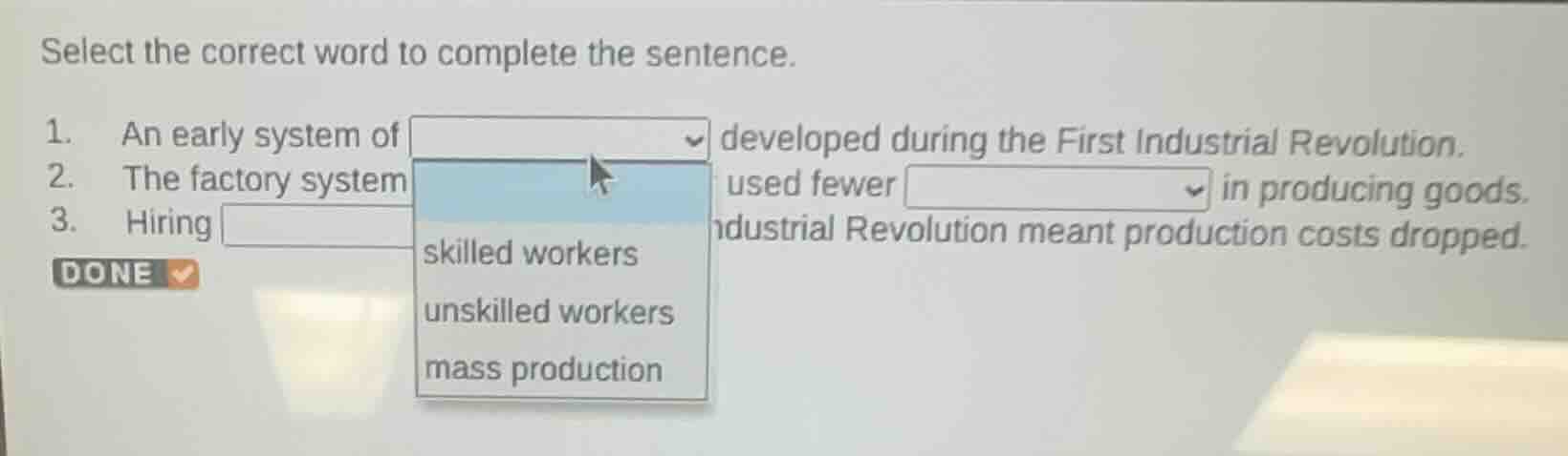 select the correct word to complete the sentence. 1. an early system of…