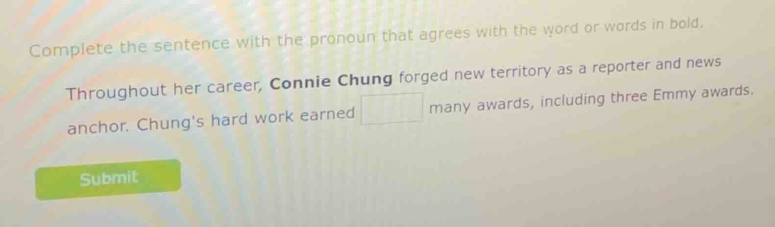 complete the sentence with the pronoun that agrees with the word or wor…