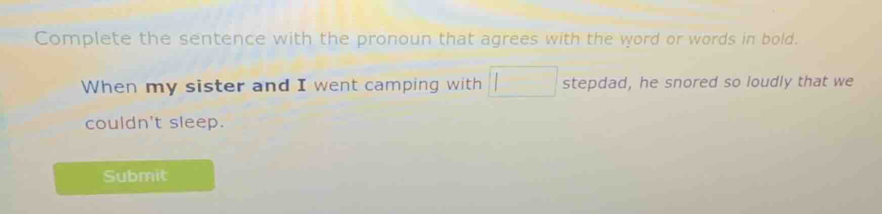 complete the sentence with the pronoun that agrees with the word or wor…