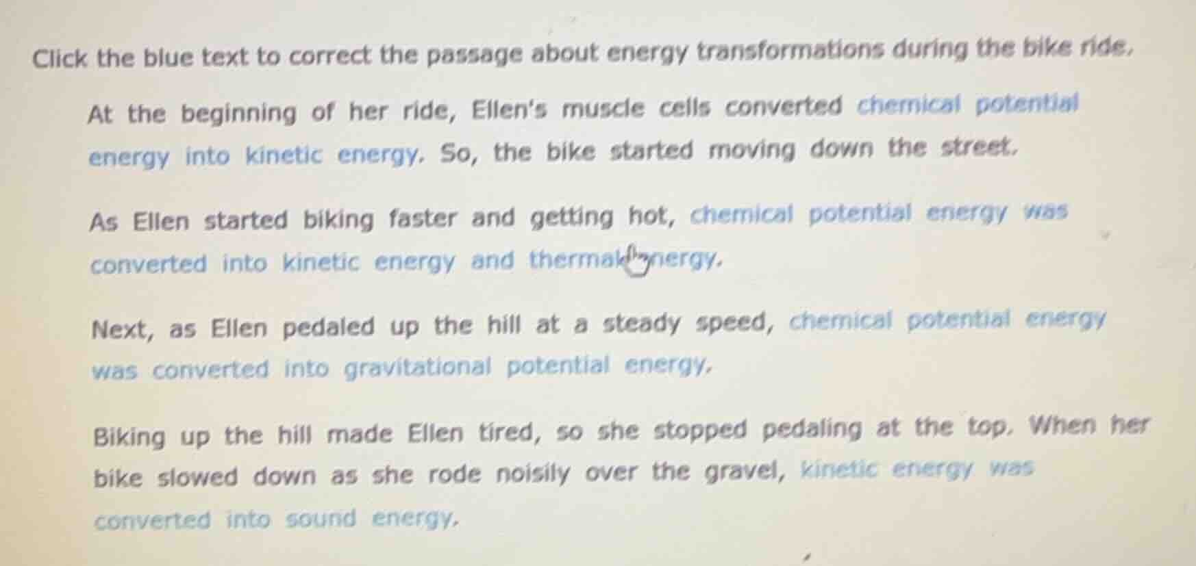 click the blue text to correct the passage about energy transformations…