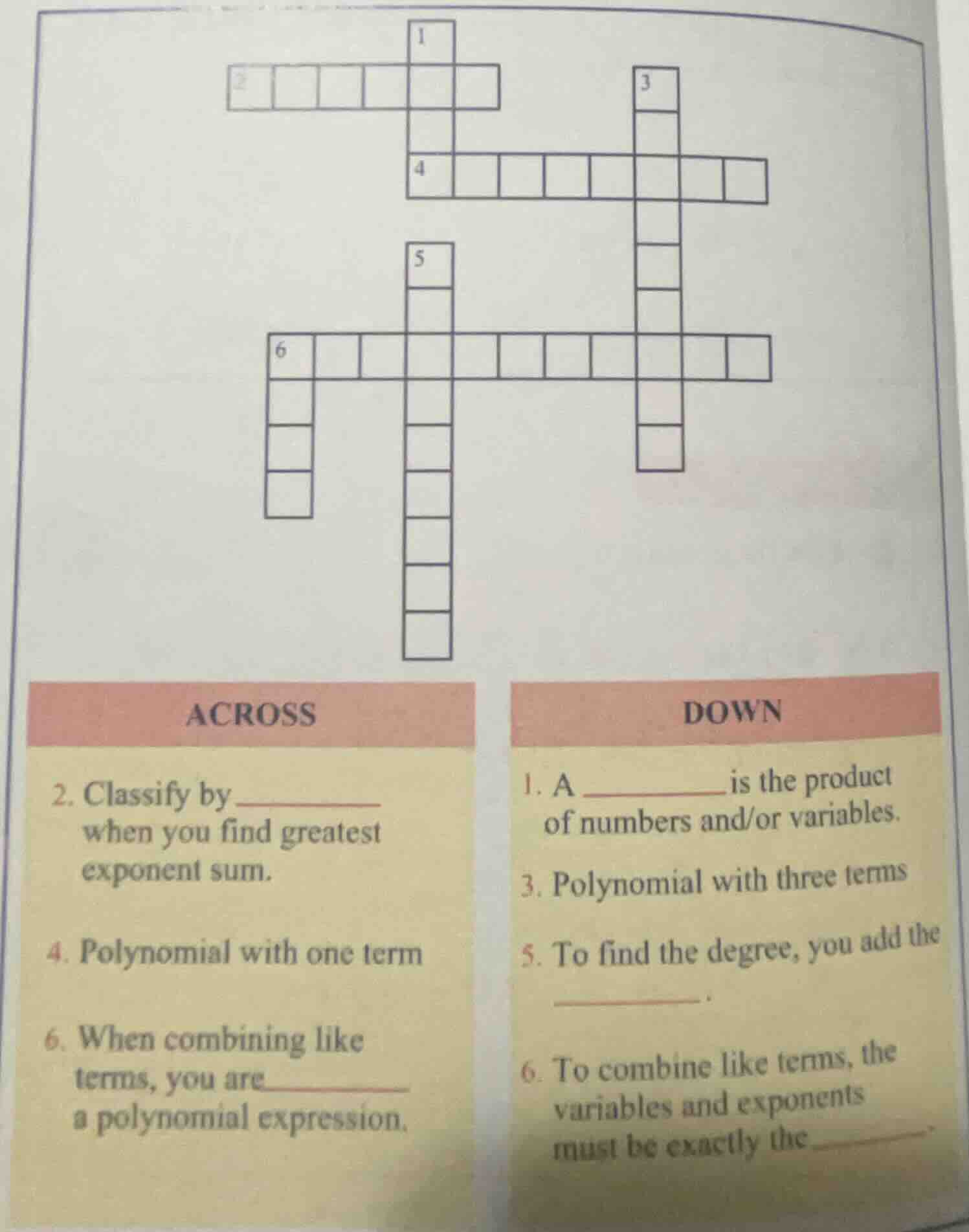across 2. classify by ______ when you find greatest exponent sum. 4. po…