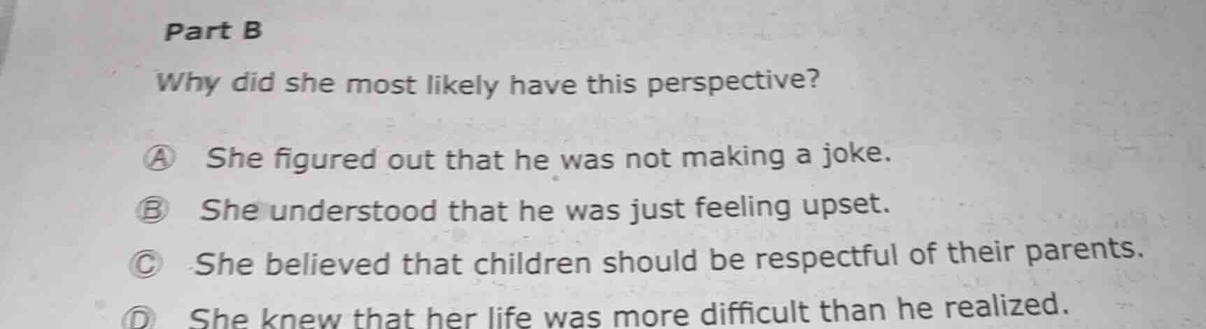 part b why did she most likely have this perspective? a she figured out…