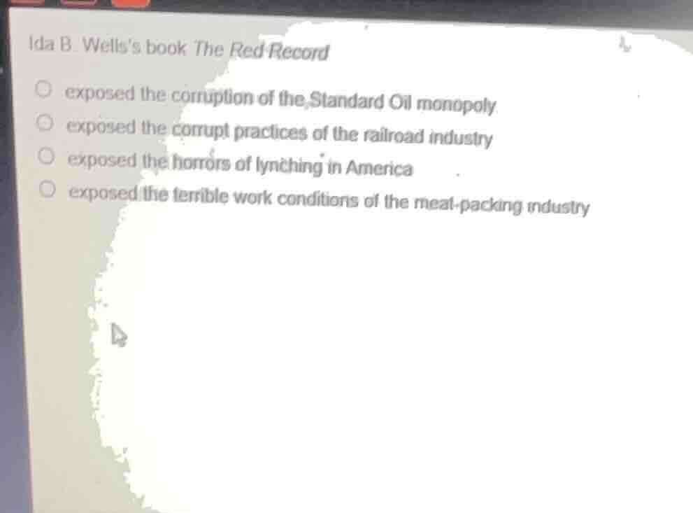 ida b. wellss book the red record exposed the corruption of the standar…