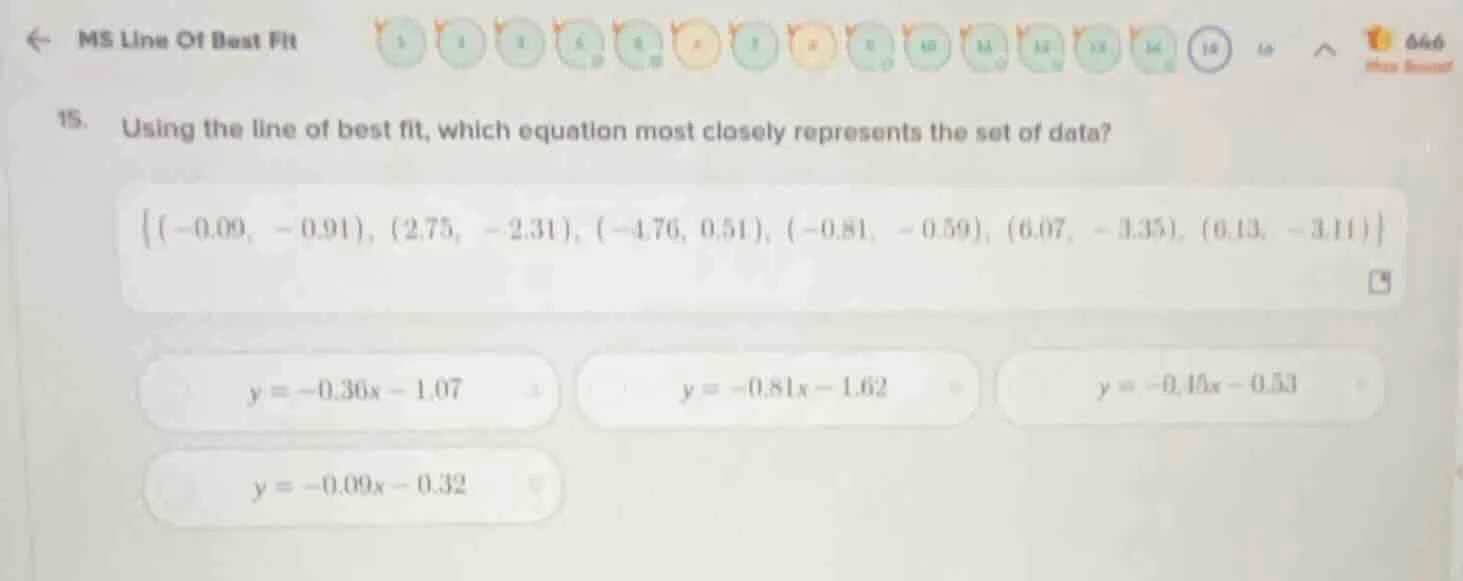 15. using the line of best fit, which equation most closely represents …