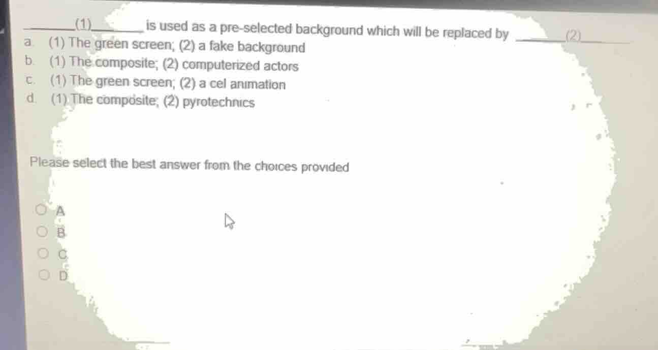 ______(1)______ is used as a pre - selected background which will be re…
