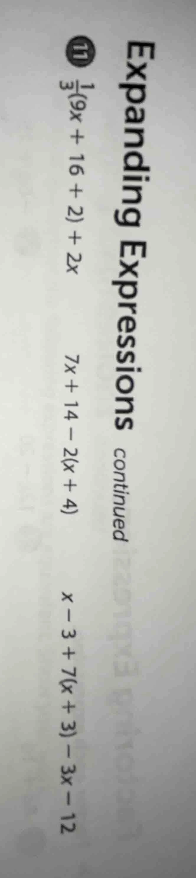 expanding expressions continued 11 \\frac{1}{3}(9x + 16 + 2) + 2x 7x + …
