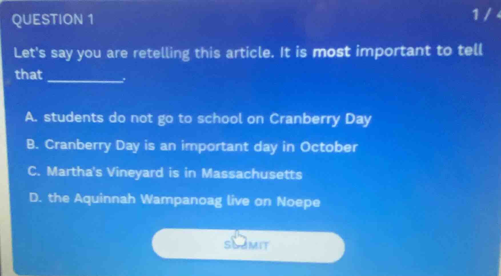 question 1 lets say you are retelling this article. it is most importan…