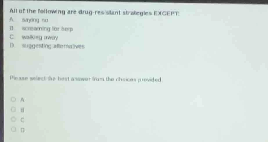 all of the following are drug - resistant strategies except: a saying n…