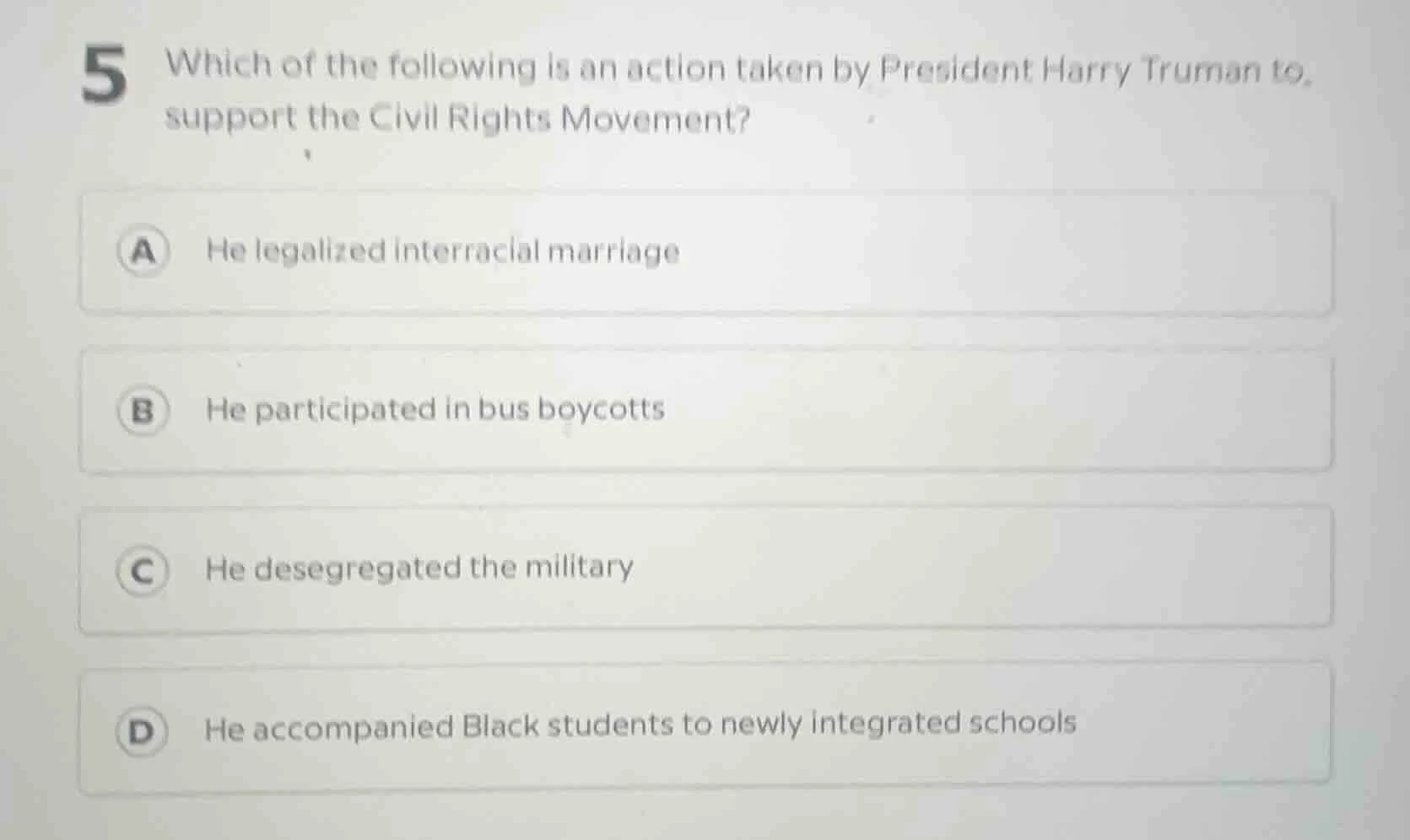 5 which of the following is an action taken by president harry truman t…