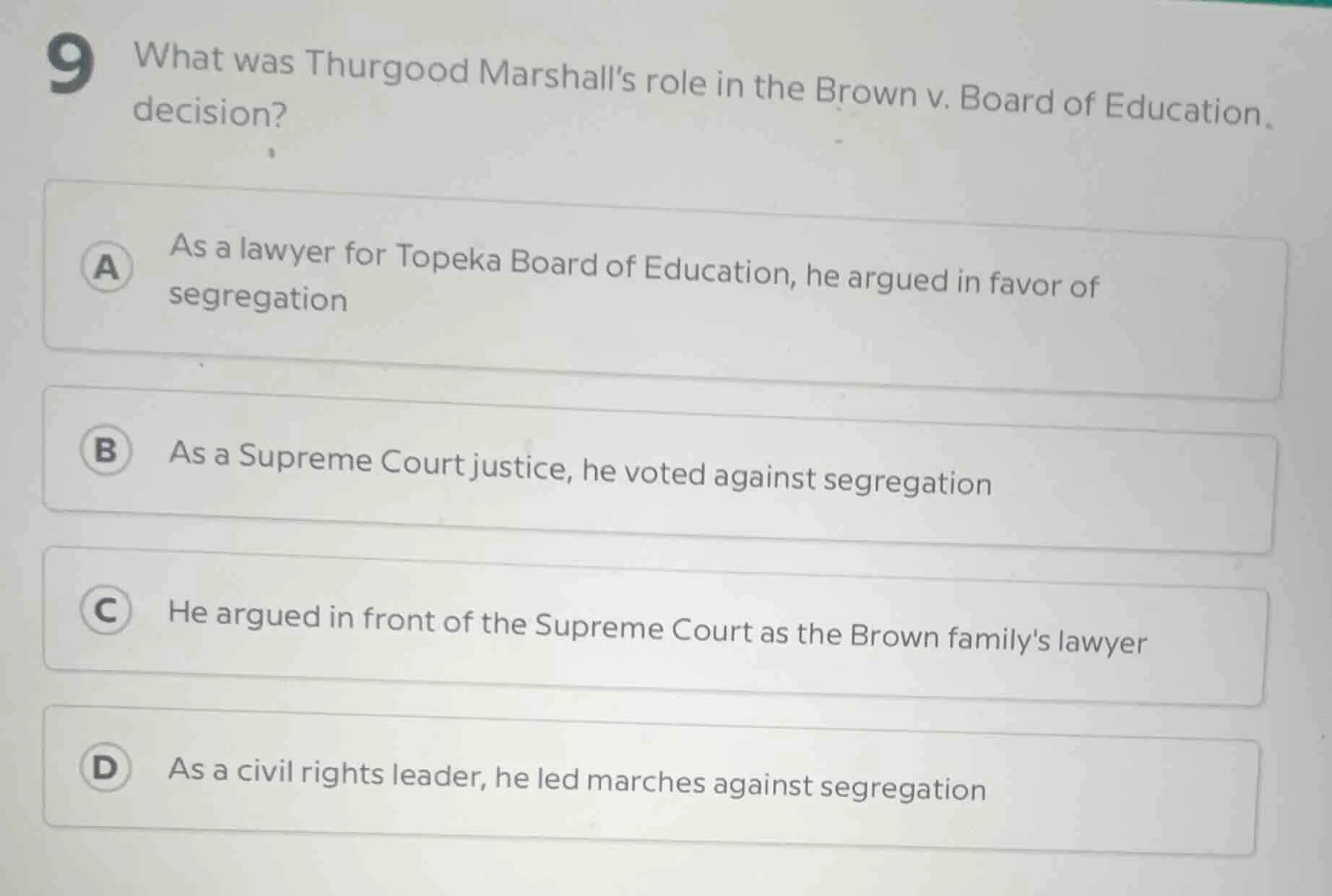 9 what was thurgood marshall’s role in the brown v. board of education …