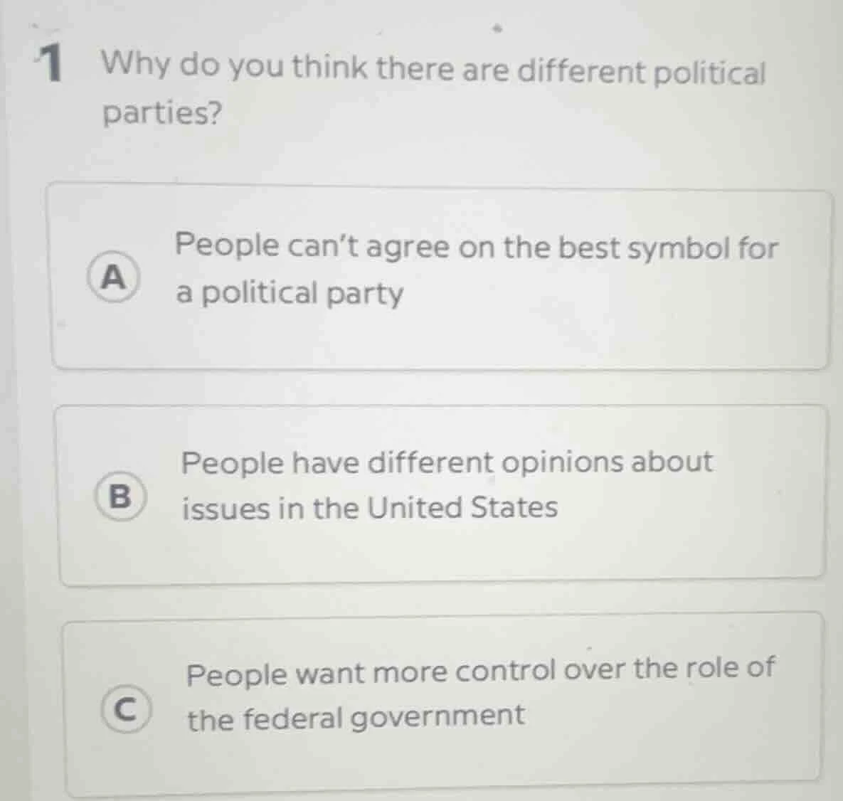 1 why do you think there are different political parties? a people can’…