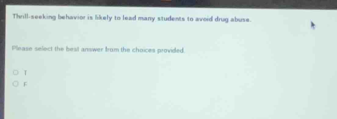thrill-seeking behavior is likely to lead many students to avoid drug a…