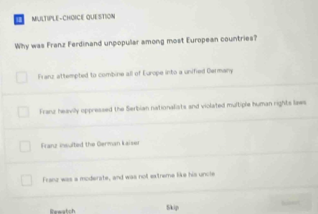 multiple-choice question why was franz ferdinand unpopular among most e…