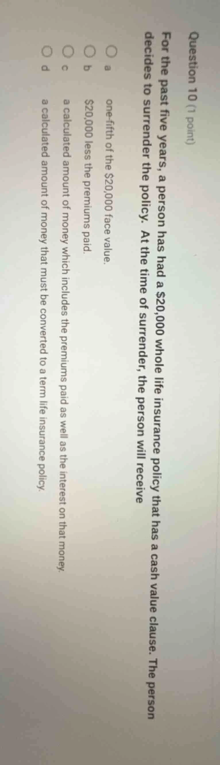 question 10 (1 point) for the past five years, a person has had a $20,0…