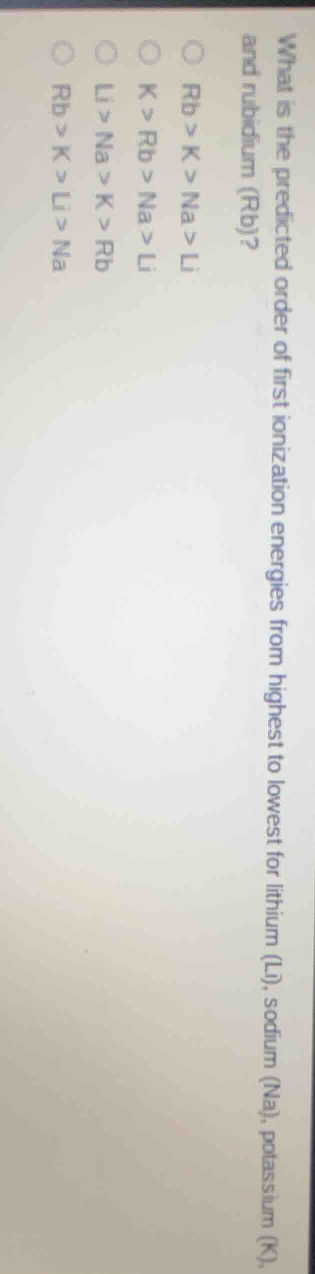 what is the predicted order of first ionization energies from highest t…