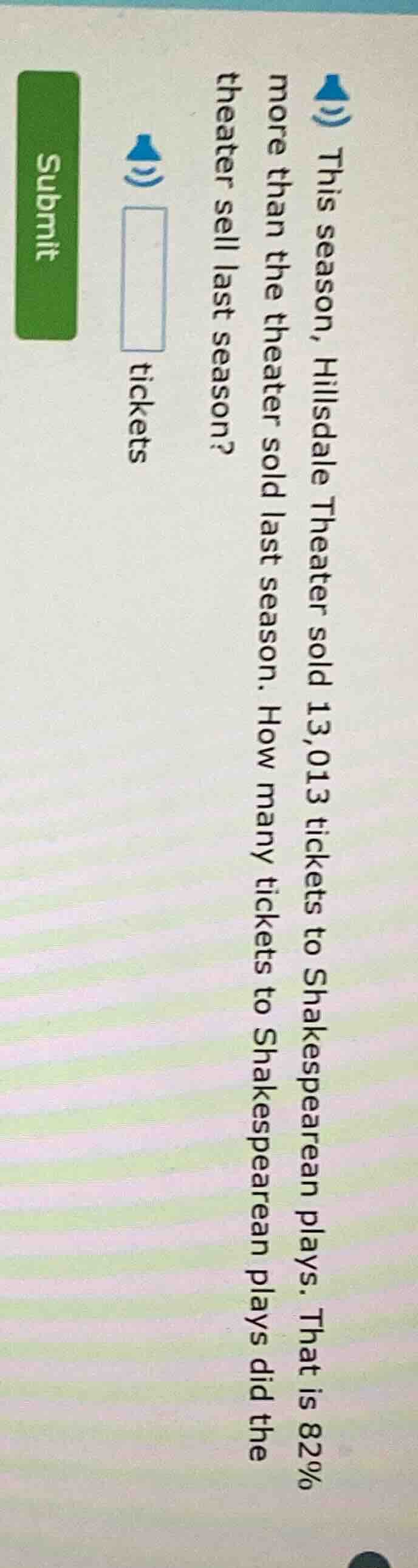 this season, hillsdale theater sold 13,013 tickets to shakespearean pla…