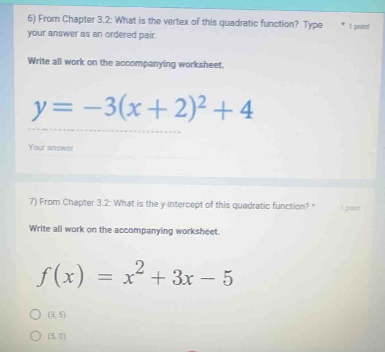 6) from chapter 3.2: what is the vertex of this quadratic function? typ…
