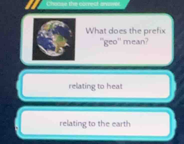 choose the correct answer. what does the prefix \geo\ mean? relating to…